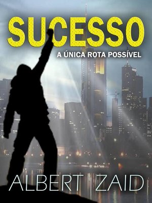 cover image of Sucesso--A Única Rota Possível